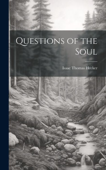 Questions Of The Soul