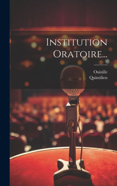 Institution Oratoire... (French Edition)