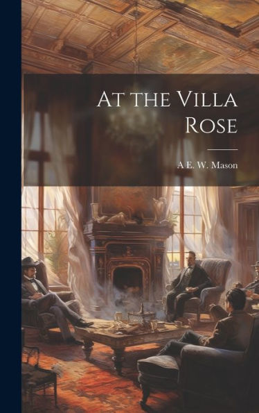 At The Villa Rose
