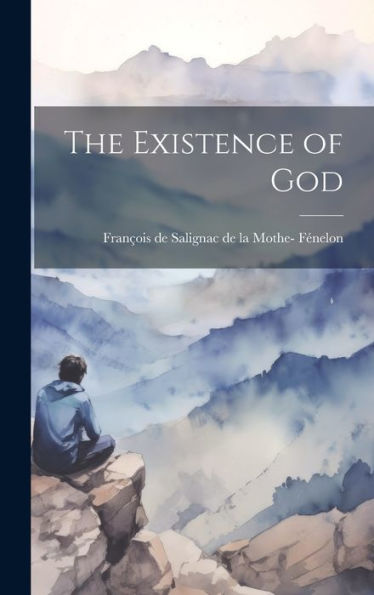 The Existence Of God - 9781019418253