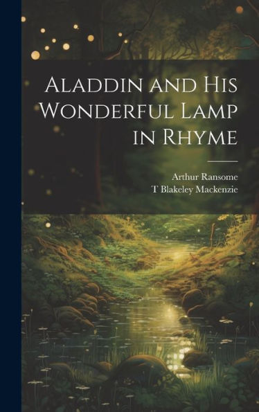 Aladdin And His Wonderful Lamp In Rhyme - 9781019419694