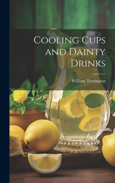 Cooling Cups And Dainty Drinks