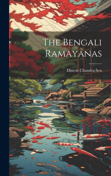 The Bengali Ramayanas (Bengali Edition) - 9781019419915