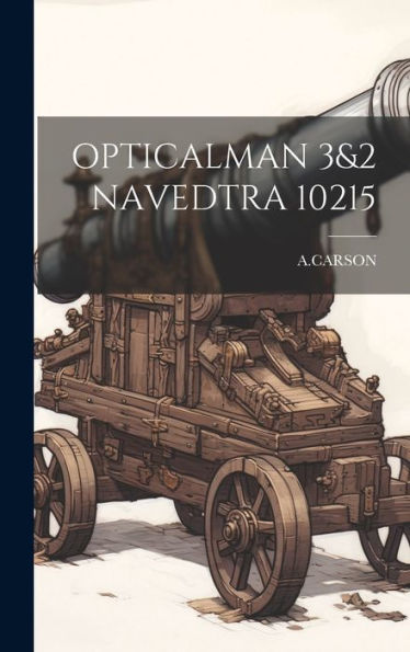 Opticalman 3&2 Navedtra 10215 - 9781019421321