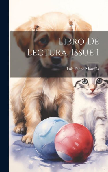 Libro De Lectura, Issue 1 (Spanish Edition)