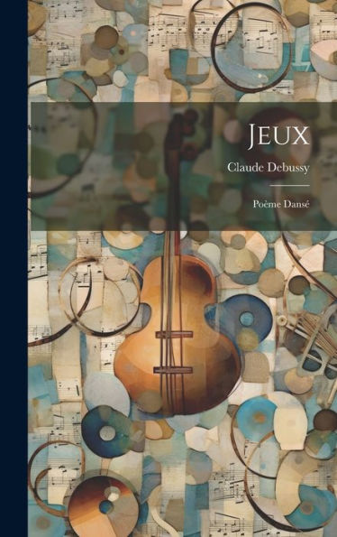 Jeux; Poème Dansé