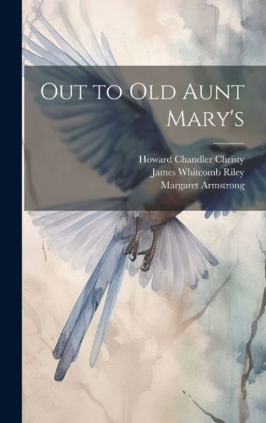 Out To Old Aunt Mary's