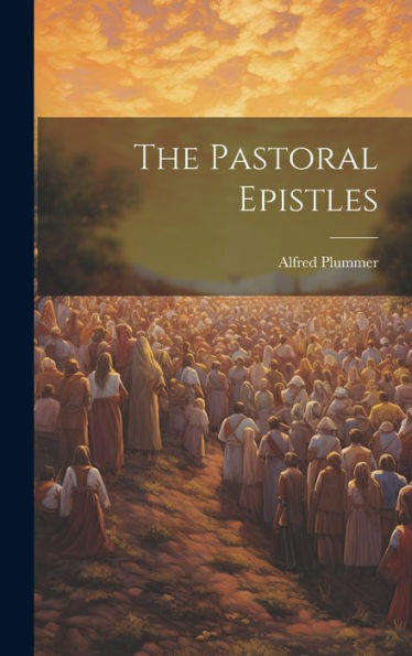 The Pastoral Epistles - 9781019441398