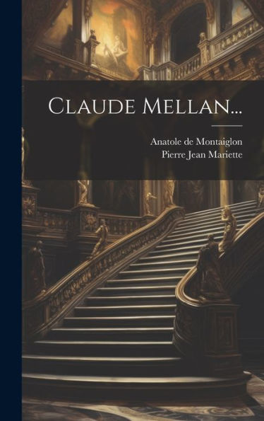Claude Mellan... (French Edition)