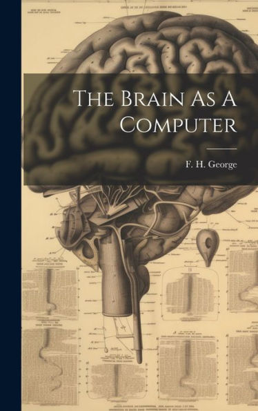 The Brain As A Computer - 9781019449523