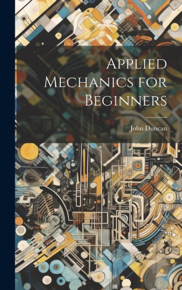 Applied Mechanics For Beginners - 9781020258091