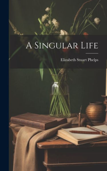 A Singular Life - 9781020264405
