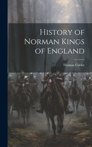 History Of Norman Kings Of England - 9781020265655