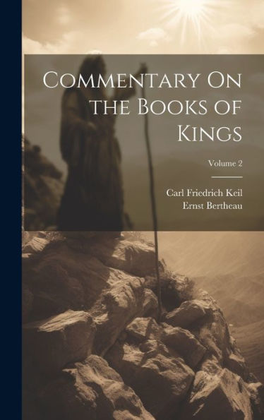 Commentary On The Books Of Kings; Volume 2 - 9781020268830