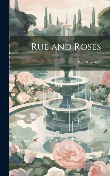 Rue And Roses - 9781020269370