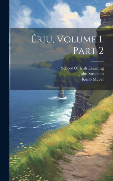 Ériu, Volume 1, Part 2 - 9781020272370