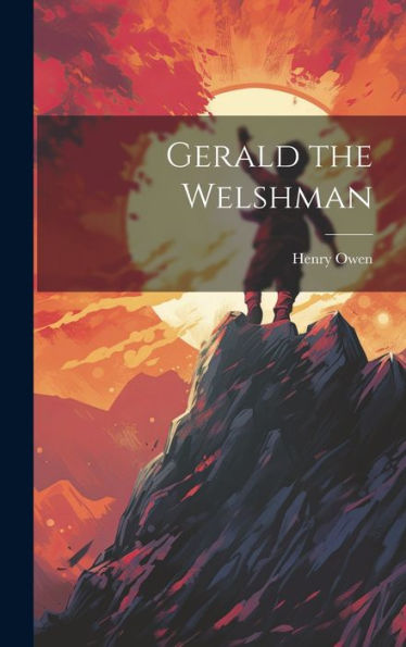 Gerald The Welshman - 9781020276613