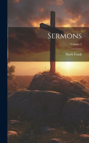 Sermons; Volume 2 - 9781020280689