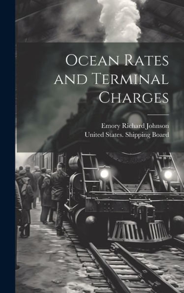 Ocean Rates And Terminal Charges - 9781020286940