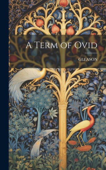 A Term Of Ovid - 9781020289231