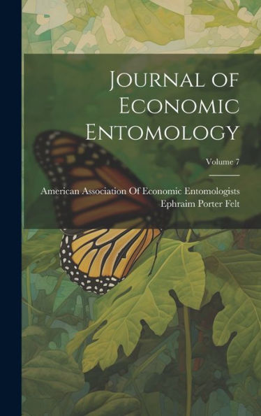 Journal Of Economic Entomology; Volume 7 - 9781020289422