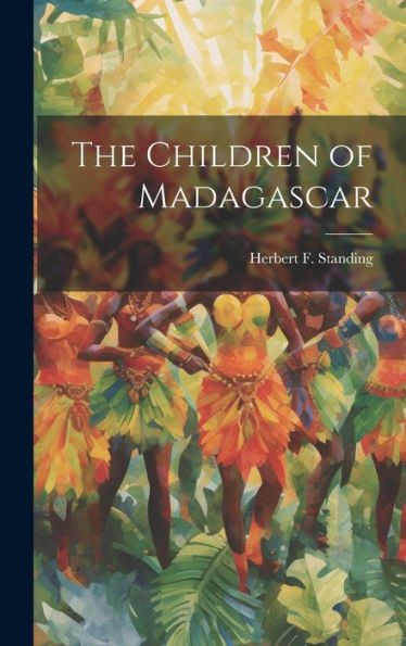 The Children Of Madagascar - 9781020289613