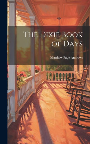 The Dixie Book Of Days - 9781020298943