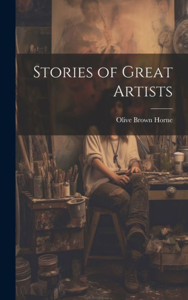 Stories Of Great Artists - 9781020300615