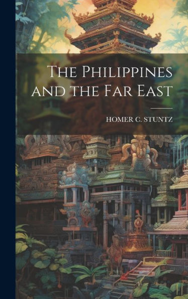 The Philippines And The Far East - 9781020303159