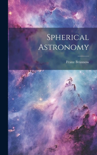 Spherical Astronomy - 9781020303302