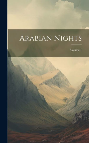 Arabian Nights; Volume 1 - 9781020315749