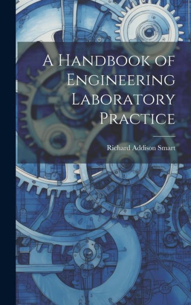 A Handbook Of Engineering Laboratory Practice - 9781020318726