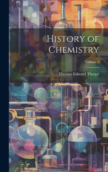 History Of Chemistry; Volume 2 - 9781020318948