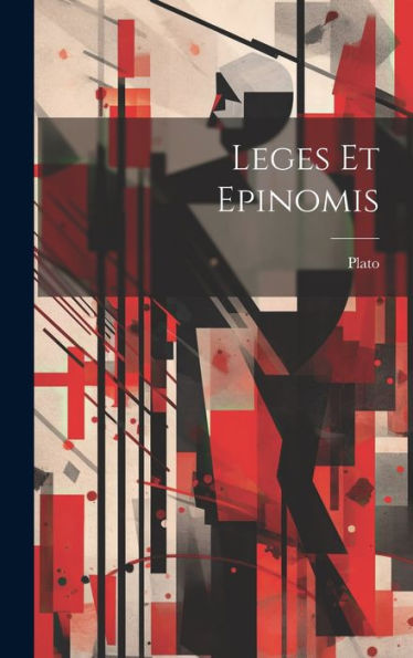 Leges Et Epinomis (Latin Edition) - 9781020326172