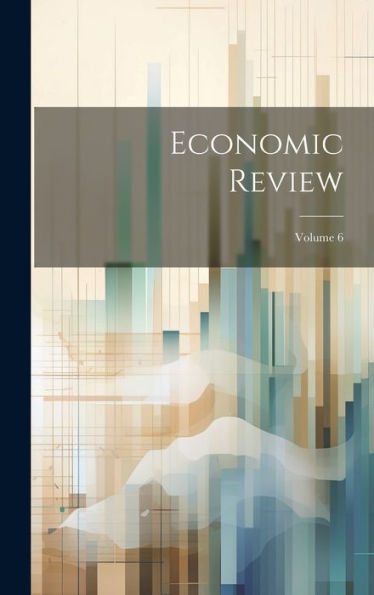 Economic Review; Volume 6