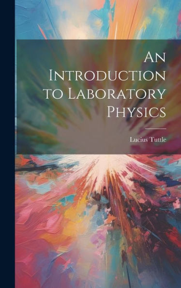 An Introduction To Laboratory Physics