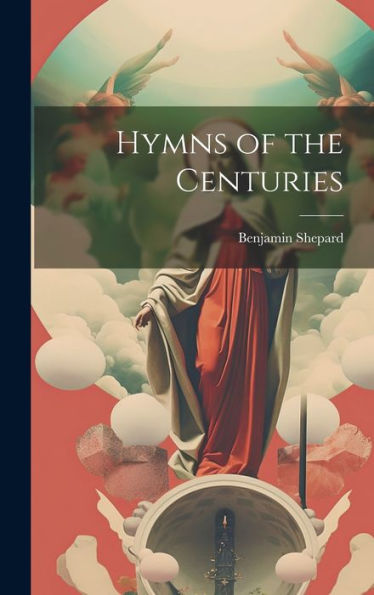 Hymns Of The Centuries