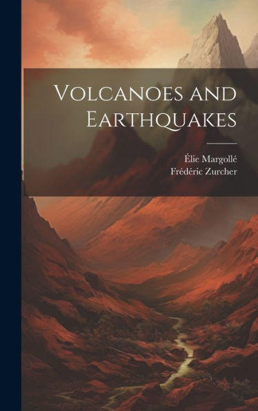 Volcanoes And Earthquakes