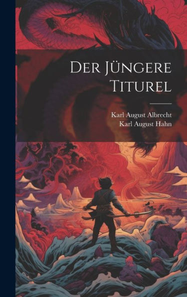 Der Jüngere Titurel (Middle High German Edition)