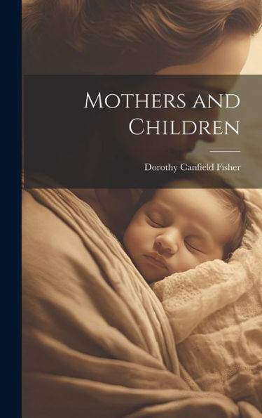 Mothers And Children