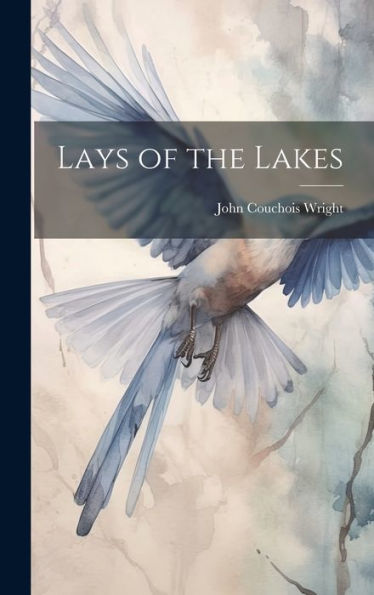 Lays Of The Lakes