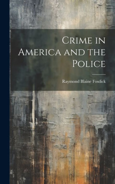 Crime In America And The Police