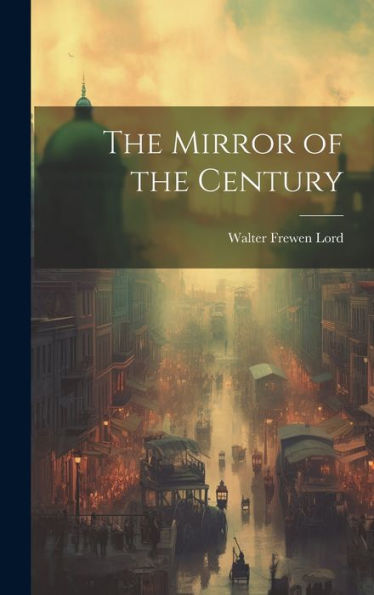 The Mirror Of The Century