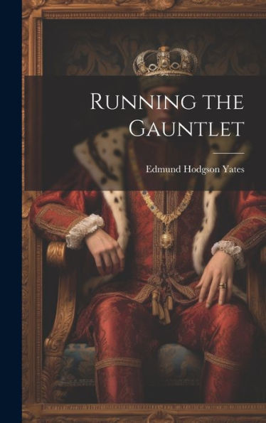 Running The Gauntlet