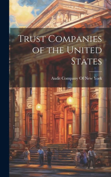 Trust Companies Of The United States