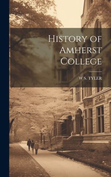 History Of Amherst College