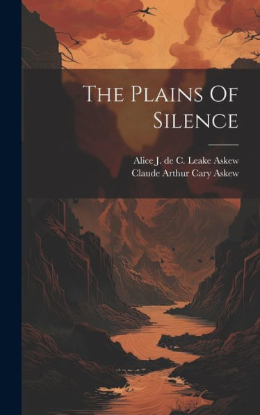 The Plains Of Silence