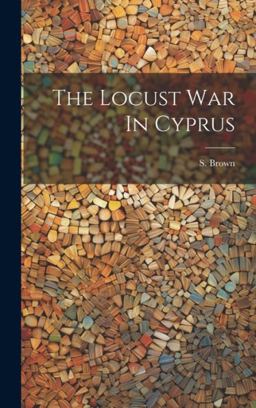 The Locust War In Cyprus
