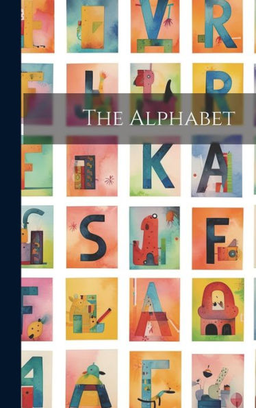 The Alphabet