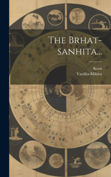 The Brhat-Sanhita... (Hindi Edition)